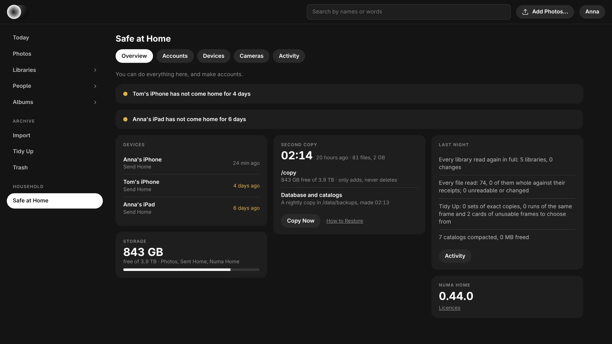 Safe at Home: two lines in amber, that Tom's iPhone has not come home for 4 days and Anna's iPad for 6; then Devices, Storage, Second Copy with the time it was last made, /copy and the database's nightly copy, Copy Now and How to Restore, Last Night and the version