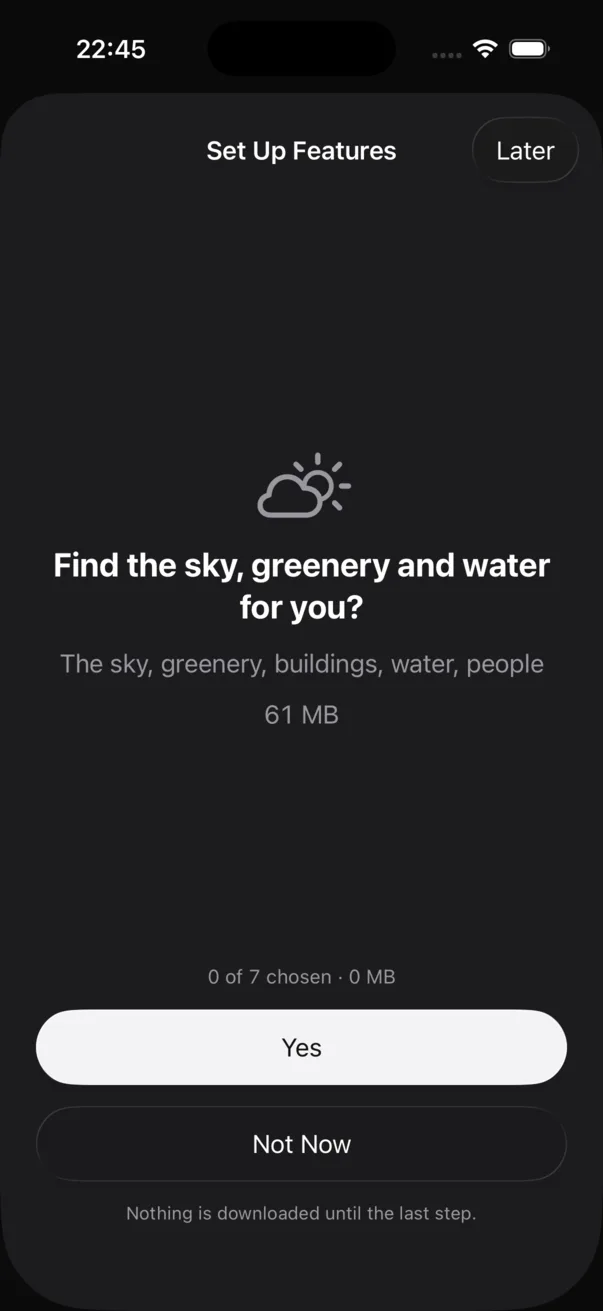 Set Up Features on the iPhone: Find the sky, greenery and water for you? 61 MB, with Yes and Not Now